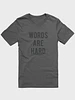 Words Are Hard Tee product image (61)
