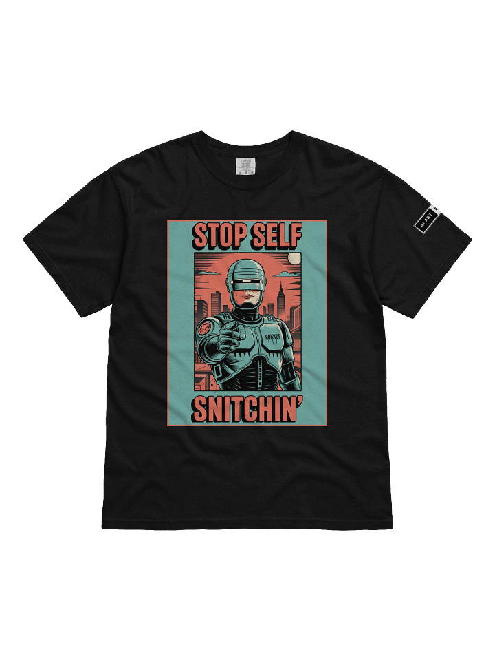"SELF STOP SNITCHIN'" 100% cotton T-shirt product image (2)