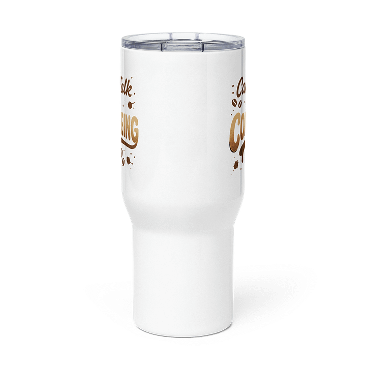 Can't Talk Coffeeing Script Travel Mug product image (3)