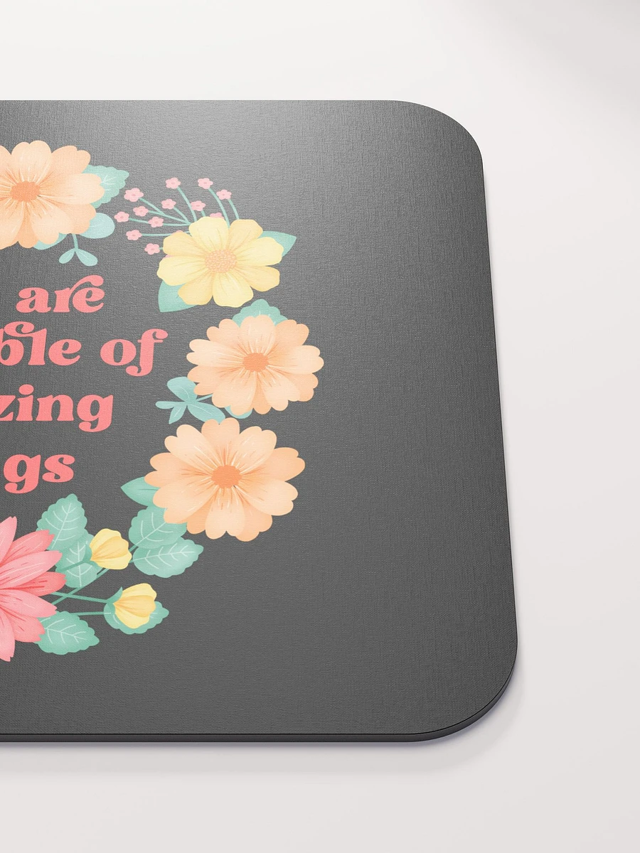 You are capable of amazing things - Mouse Pad Black product image (5)