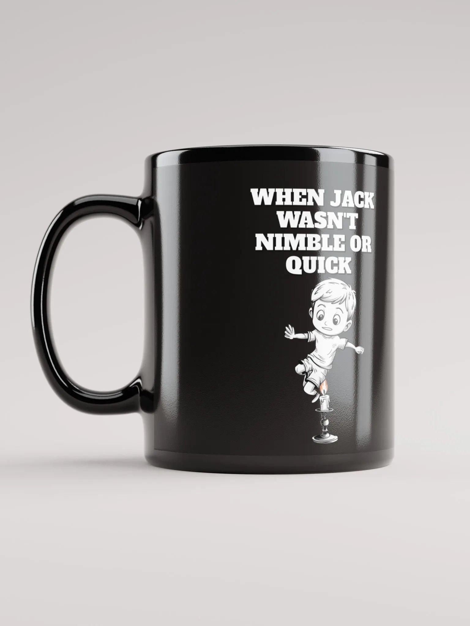 When Jack Wasn't Nimble or Quick - Parody Black Coffee Mug product image (9)