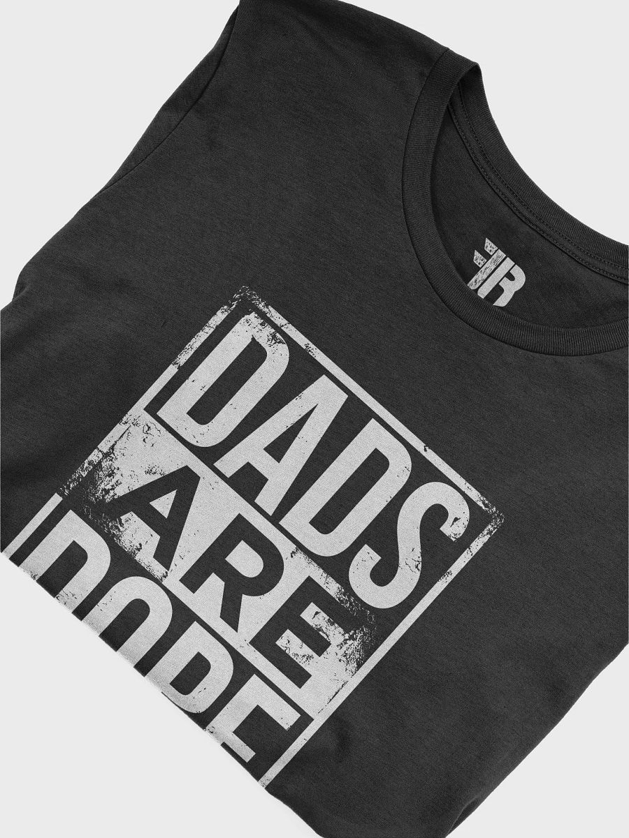 DADS ARE DOPE TEE (B/T/BS) product image (5)