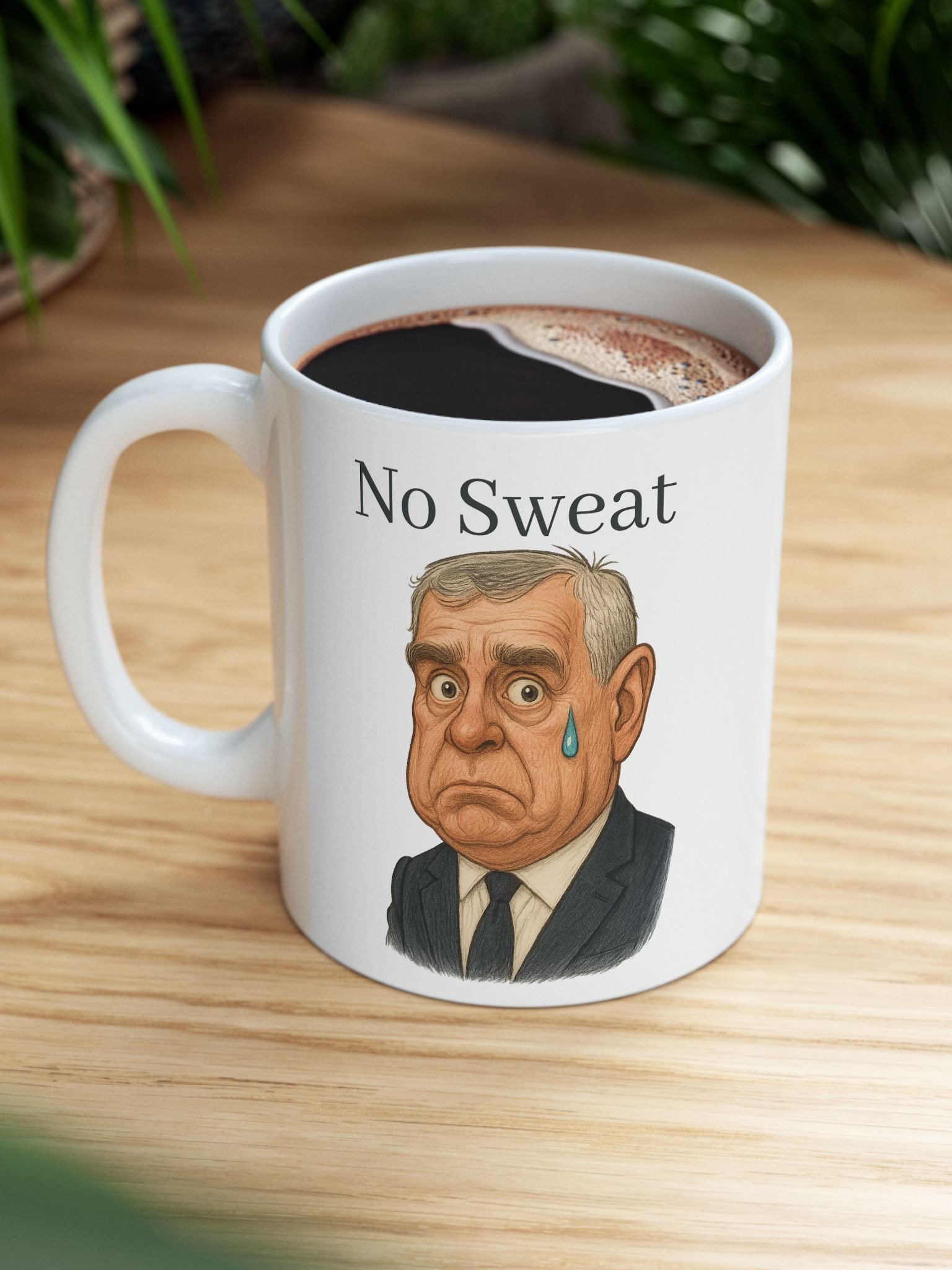 Royal Parody – “No Sweat” Collectible Ceramic Mug (11oz) | As Never Collection product image (5)