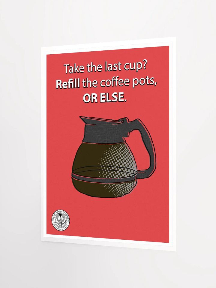 Refill the coffee pot Poster - Bureau Collection product image (3)