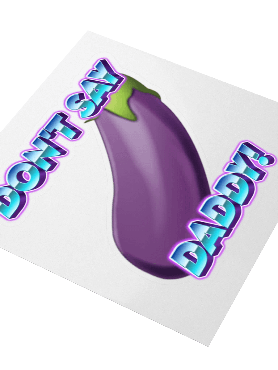 Don't Say Daddy Sticker product image (8)