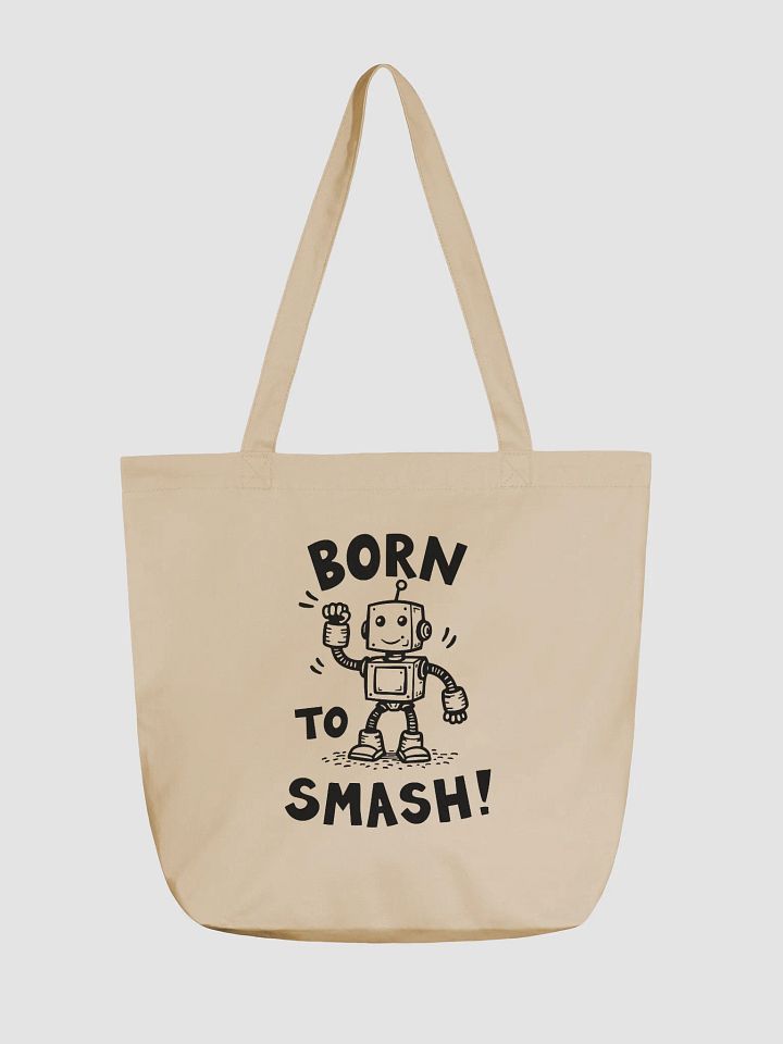 Born To Smash Organic Canvas Tote product image (1)