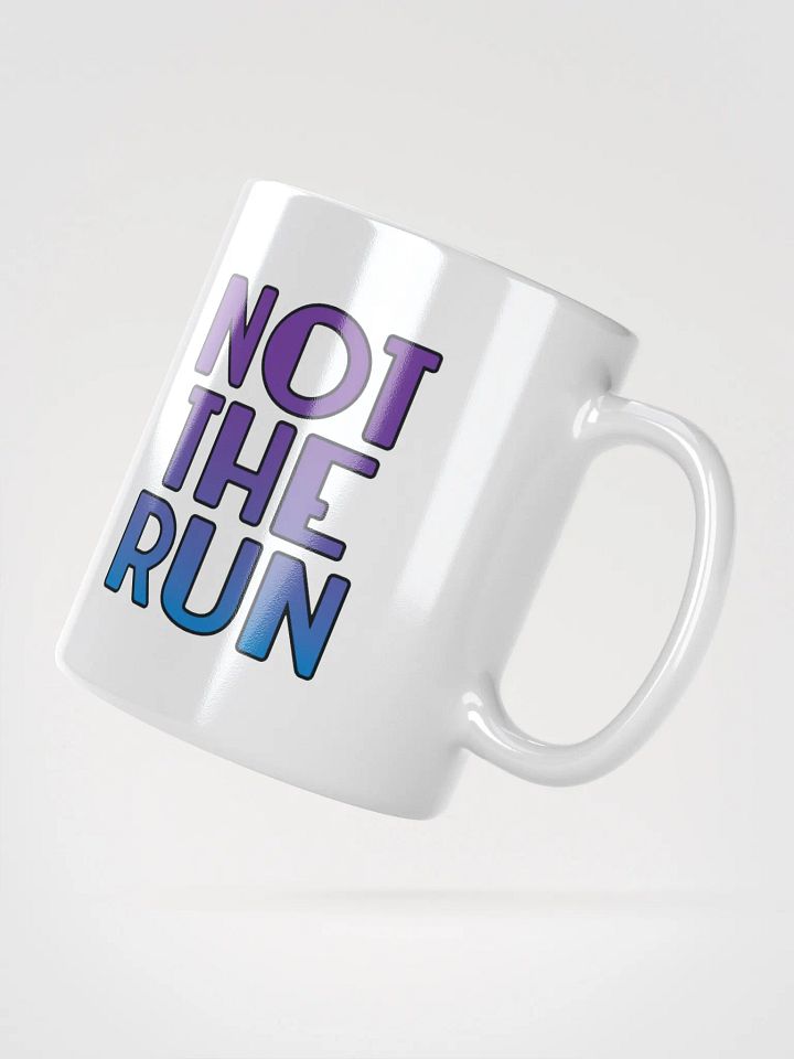 Not the Run - Mug product image (5)