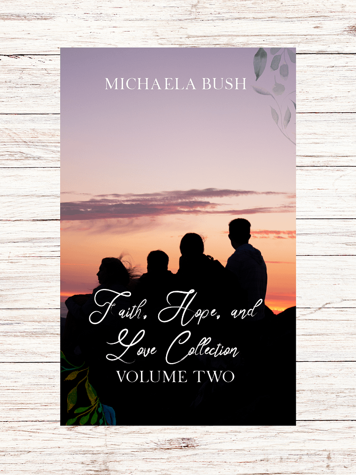 ePUB Download: Faith, Hope, and Love Volume 2 by Michaela Bush product image (1)