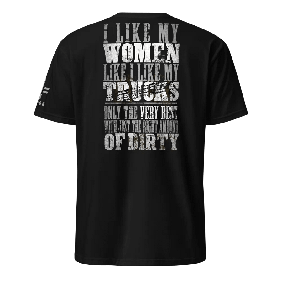I like my women like I like my trucks... product image (1)