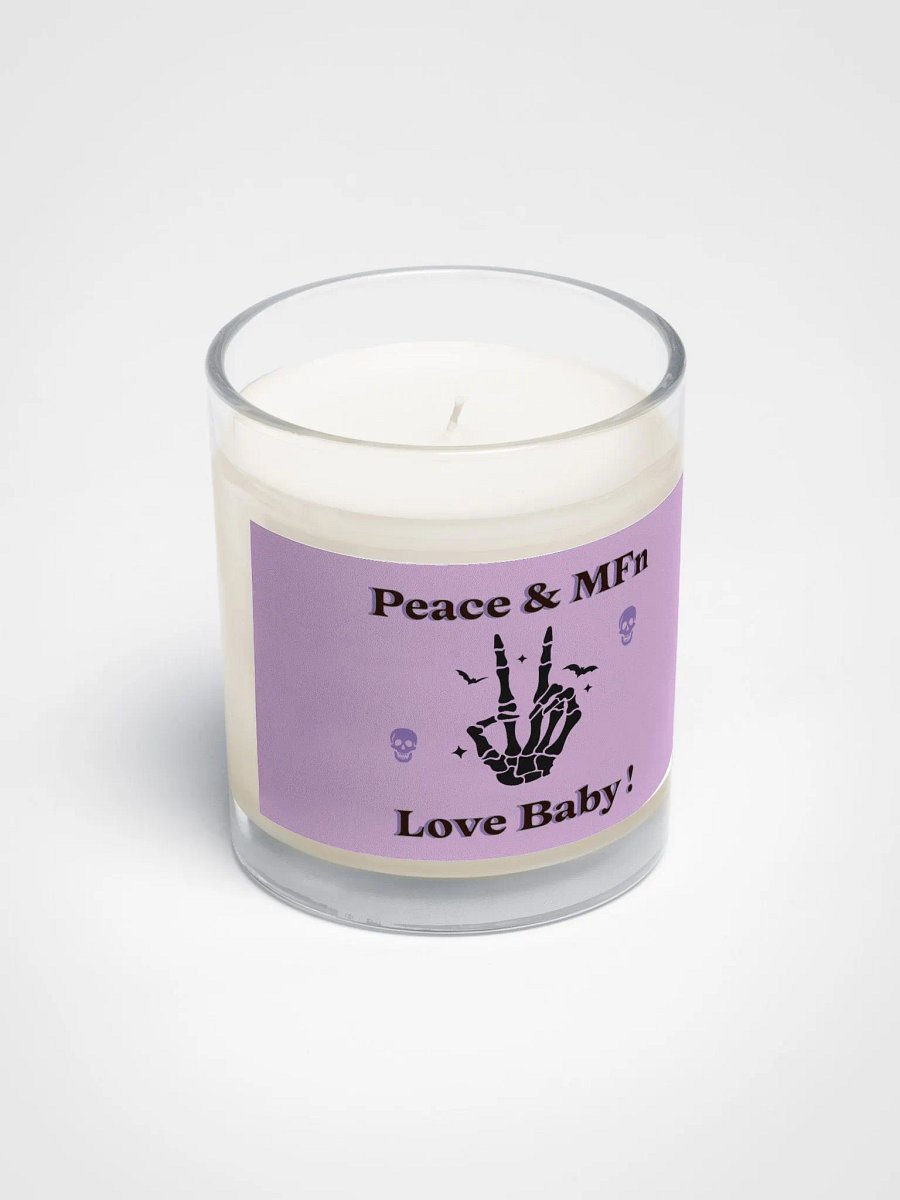 ''Peace & MF'n Love Baby'' Soy Wax Candle In A Clear Glass Jar product image (3)