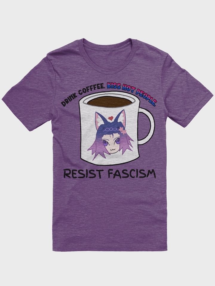 Drink Coffee. Bi Kiss Hot People. Resist Fascism Shirt product image (1)