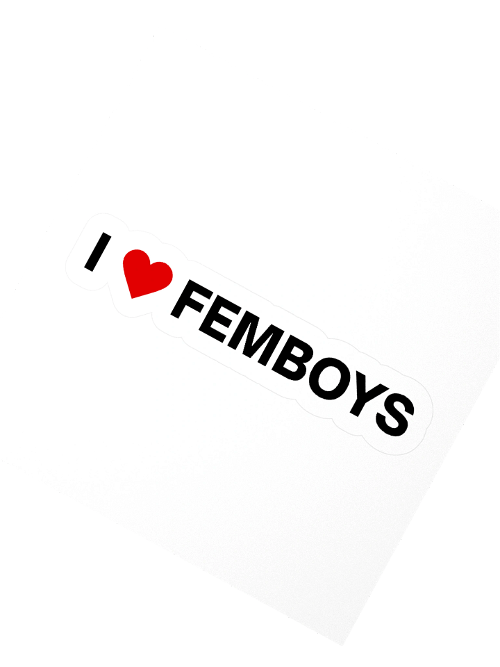 I Love Femboys Sticker product image (2)