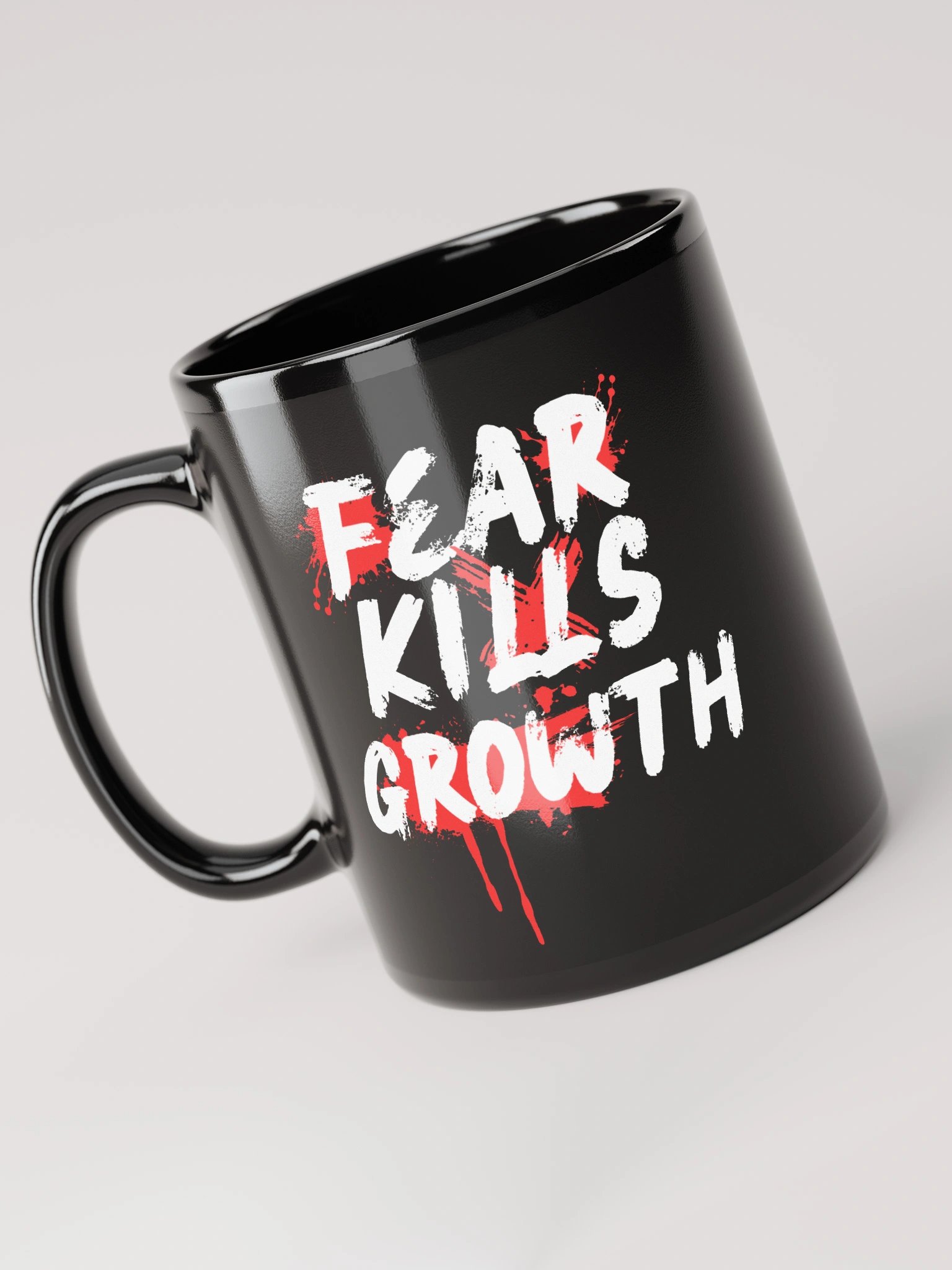 Fear Kills Growth Mug - Black Glossy product image (6)