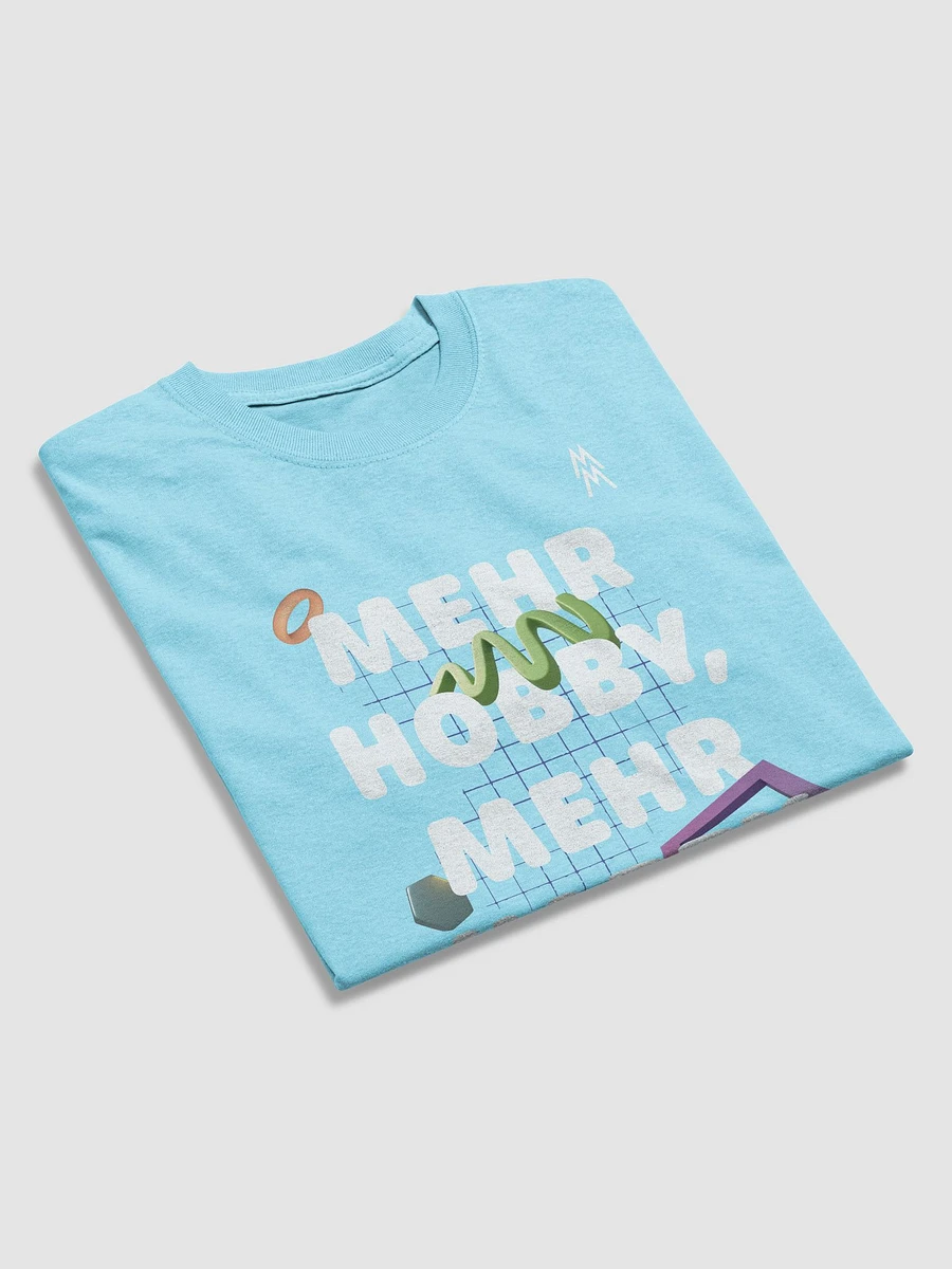 Mehr Hobby Mehr Happy - T-Shirt (Unisex) product image (3)