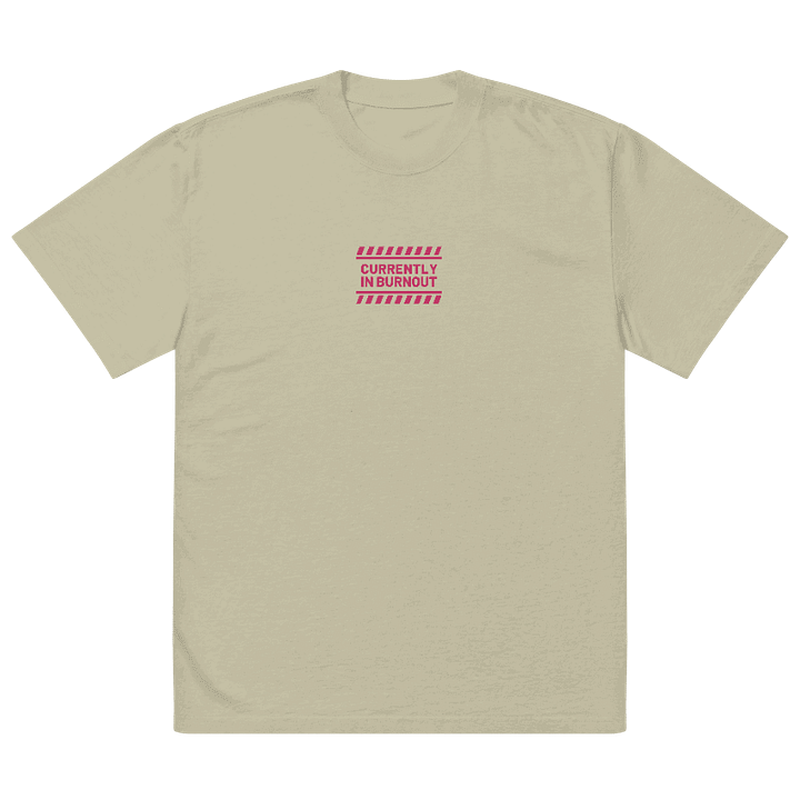 CURRENTLY IN BURNOUT (outline, pink thread) oversized faded neutral tee product image (2)
