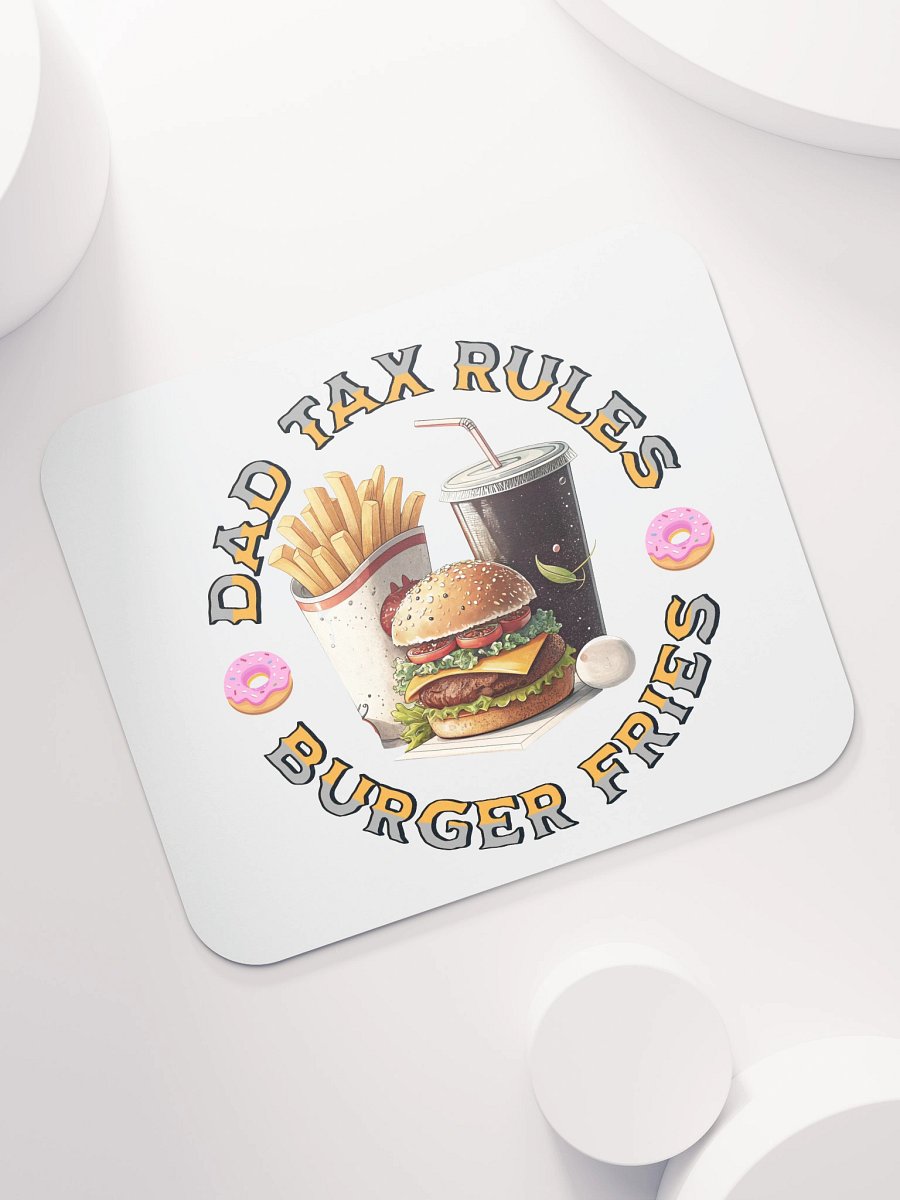 Dad Tax Rules Burger Fries Mouse Pad product image (5)