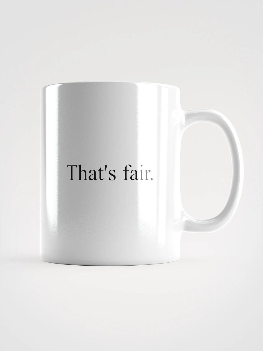 That's Fair Mug product image (1)