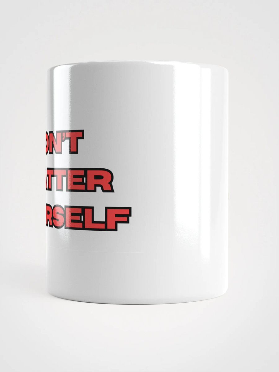 Don't Flatter Yourself product image (13)