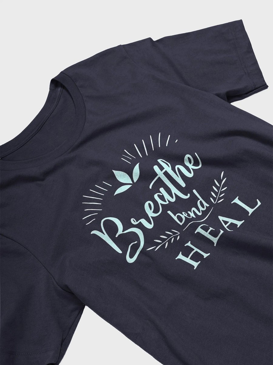 Breathe, Bend, Heal: Empower Your Mind and Body with the Ultimate Yoga-Inspired T-Shirt for Mental Wellness and Inner Peace product image (3)