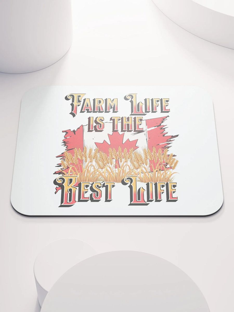 Farm Life Is The Best Life Canada Flag Mouse Pad product image (2)