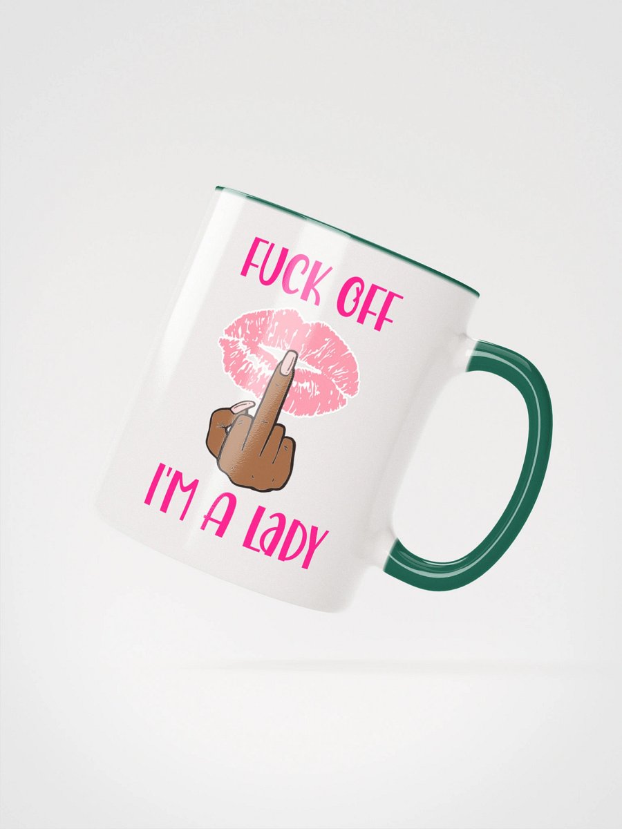 Fuck Off I'm A Lady (Darker Skin Tone Variation) Accent Mug product image (14)