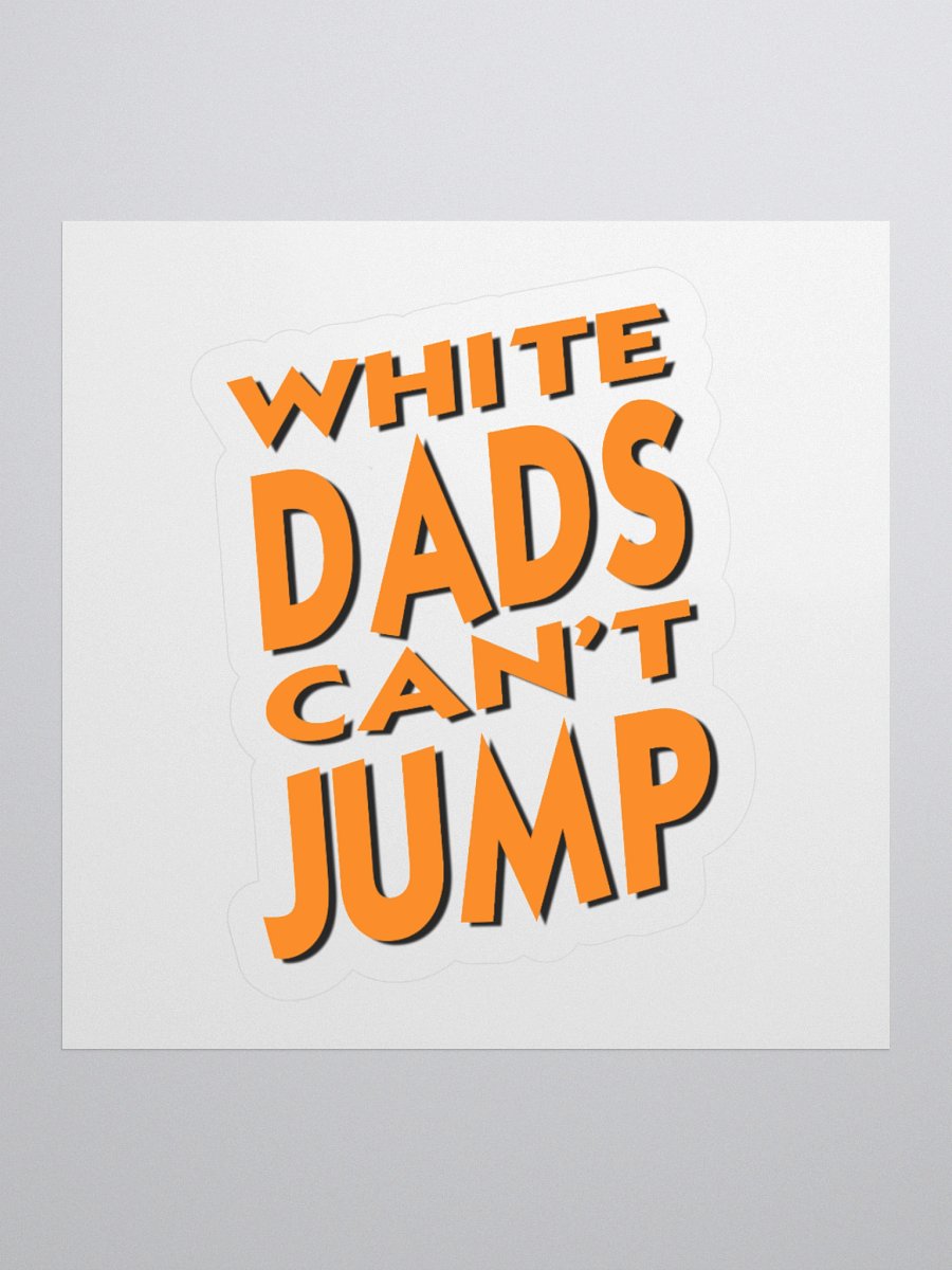 White Dads Can't Jump Logo Decal product image (1)