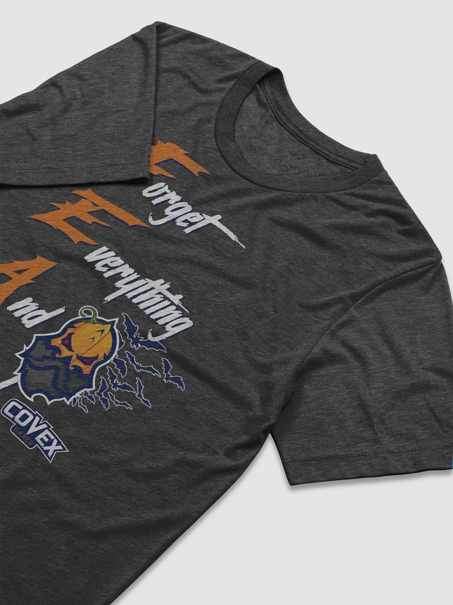 LIMITED TIME!! FEAR: Forget Everything And Run T-Shirt product image (9)