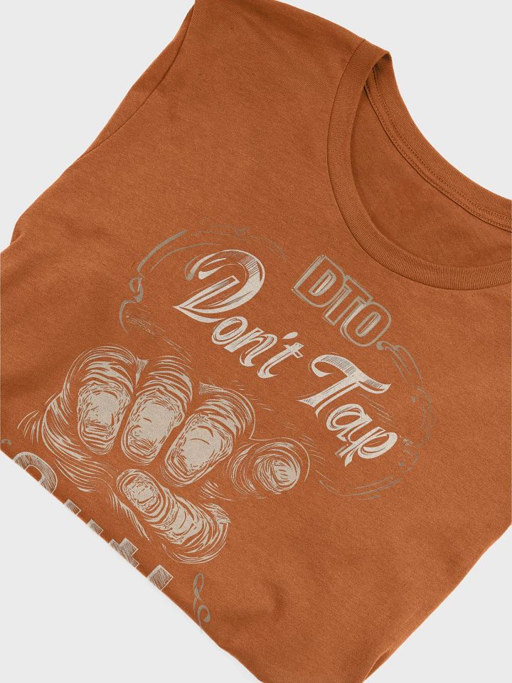 Don't Tap Out T-Shirt product image (2)