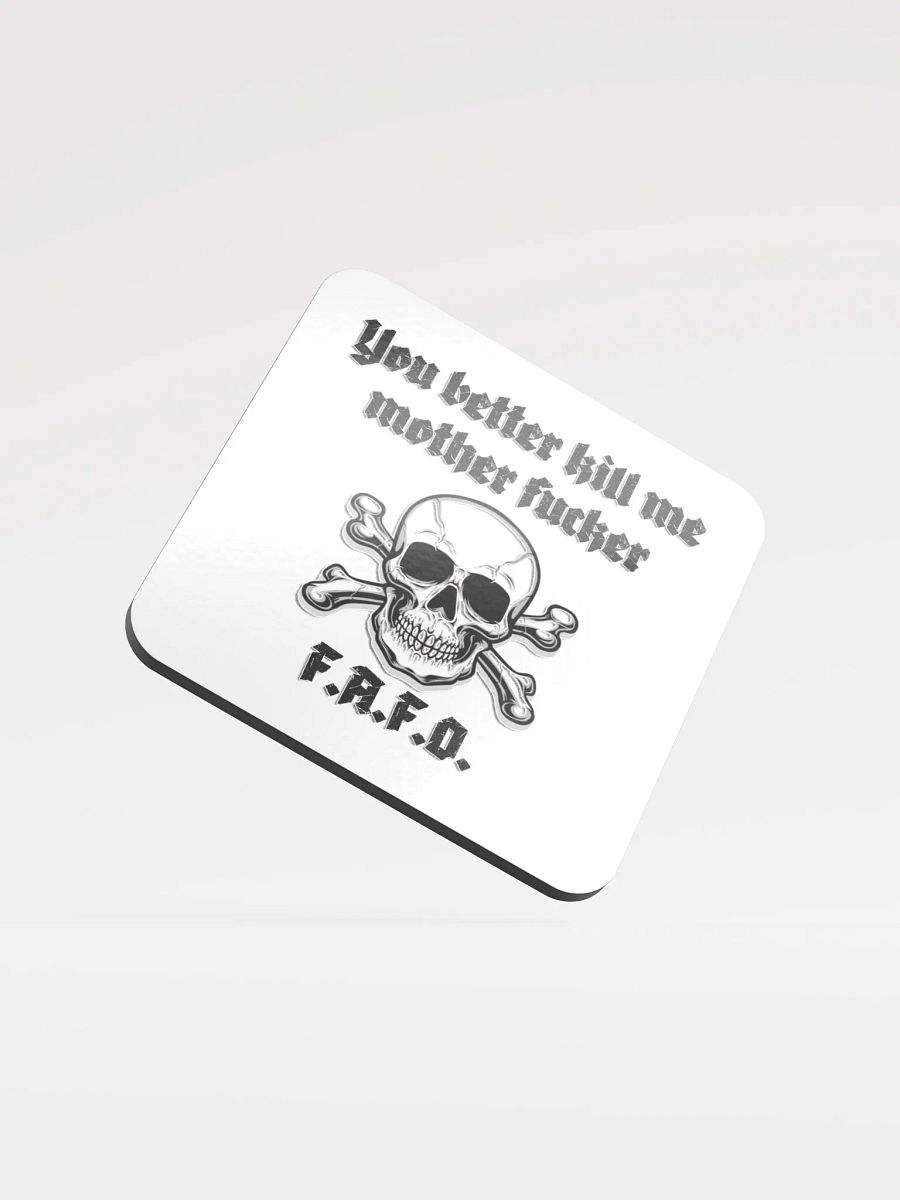 Better Kill Me - Uncensored Coaster product image (1)