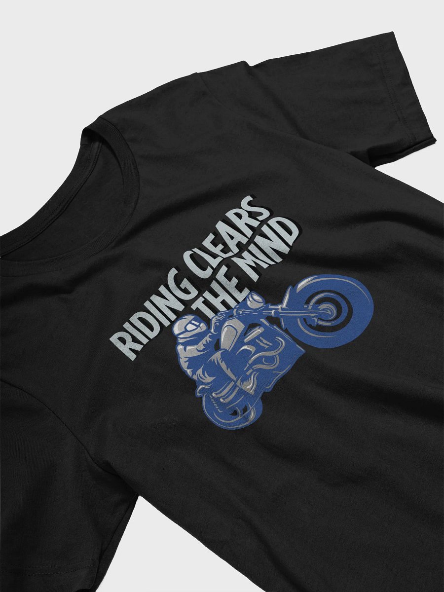 Mind-Clearing Motorcycle Rider T-Shirt | Riding clears the mind. product image (31)