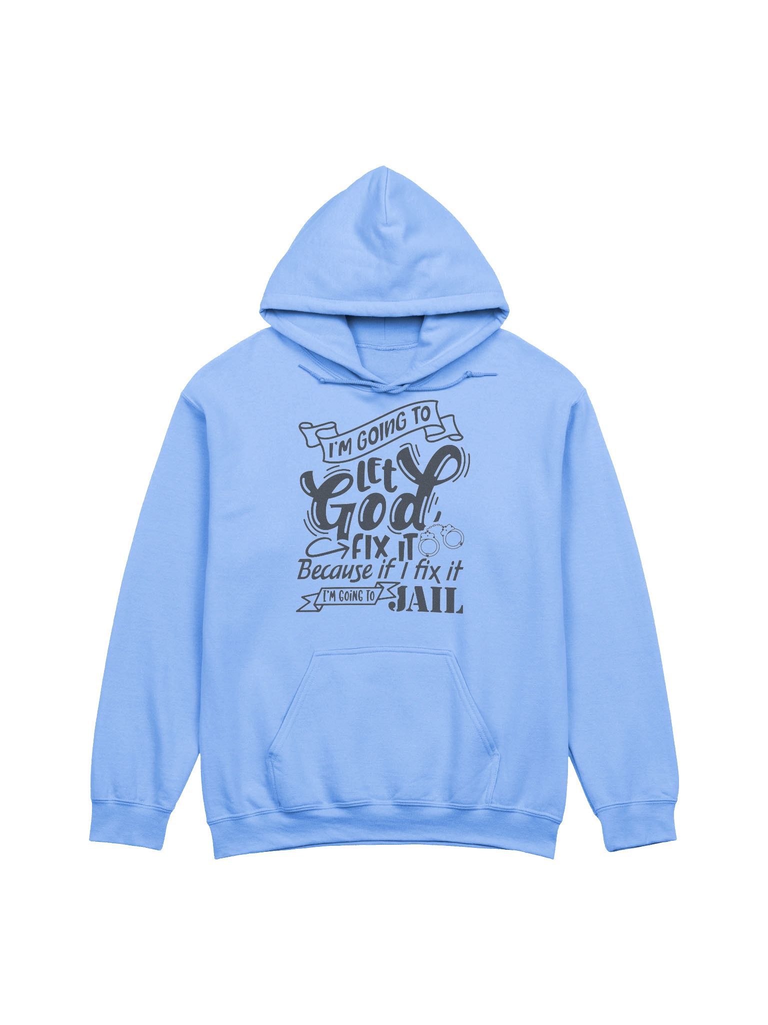 God Fix It Christian Pullover Hoodie Faith Based Apparel Prayer Statement Christian Clothing product image (1)
