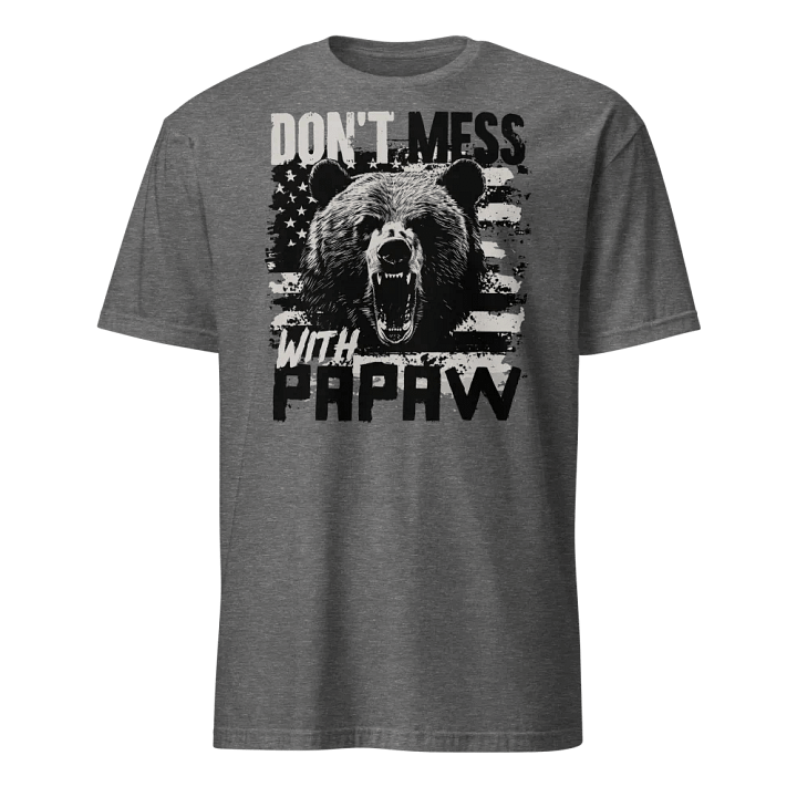 Don't Mess With Papaw product image (3)