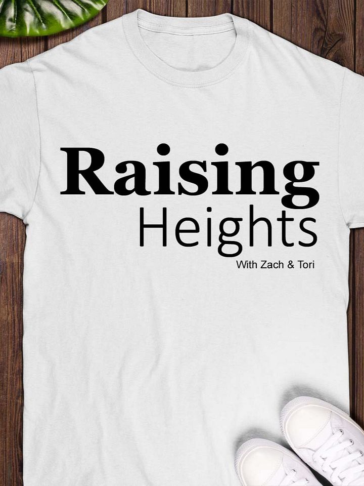 Tori Roloff Raising Heights With Zach & Tori T-Shirt product image (1)