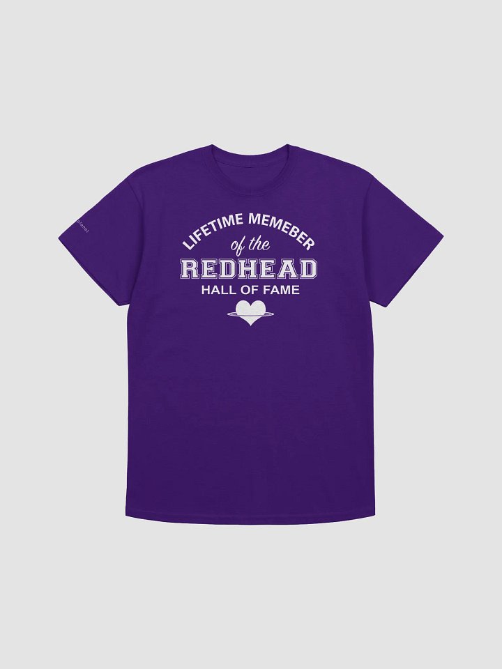 LIFETIME MEMBER of the REDHEAD HEAD HALL OF FAME tee product image (1)