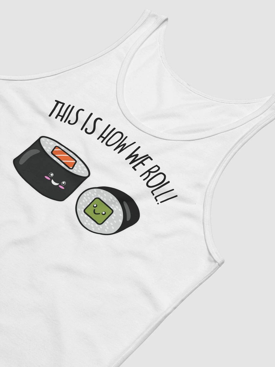 This Is How We Roll Men/Unisex Tank Top product image (3)