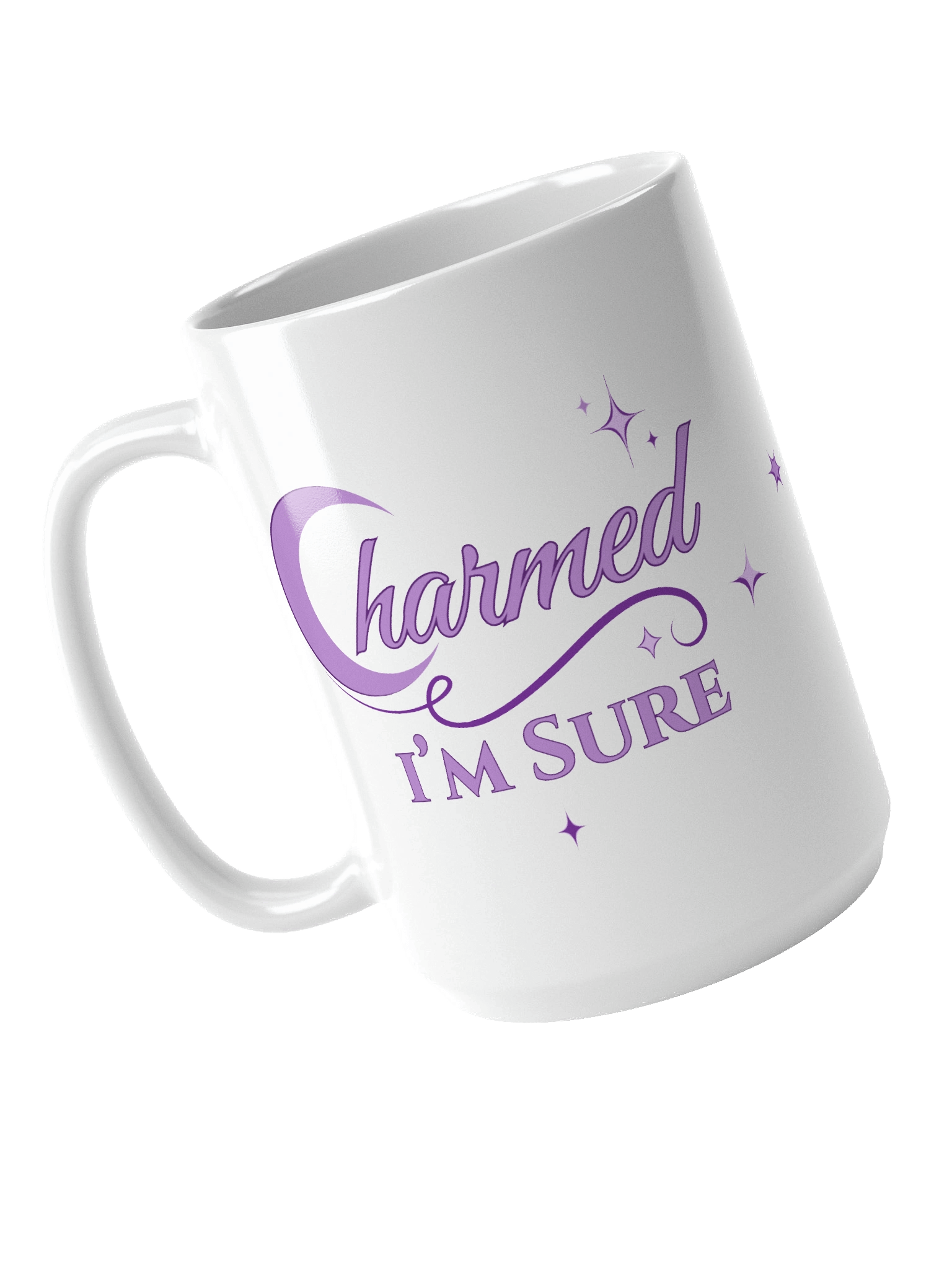 "Charmed I'm Sure"- Coffe Mug product image (7)