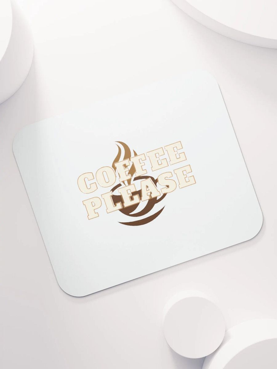 Coffee Please Mouse Pad product image (7)