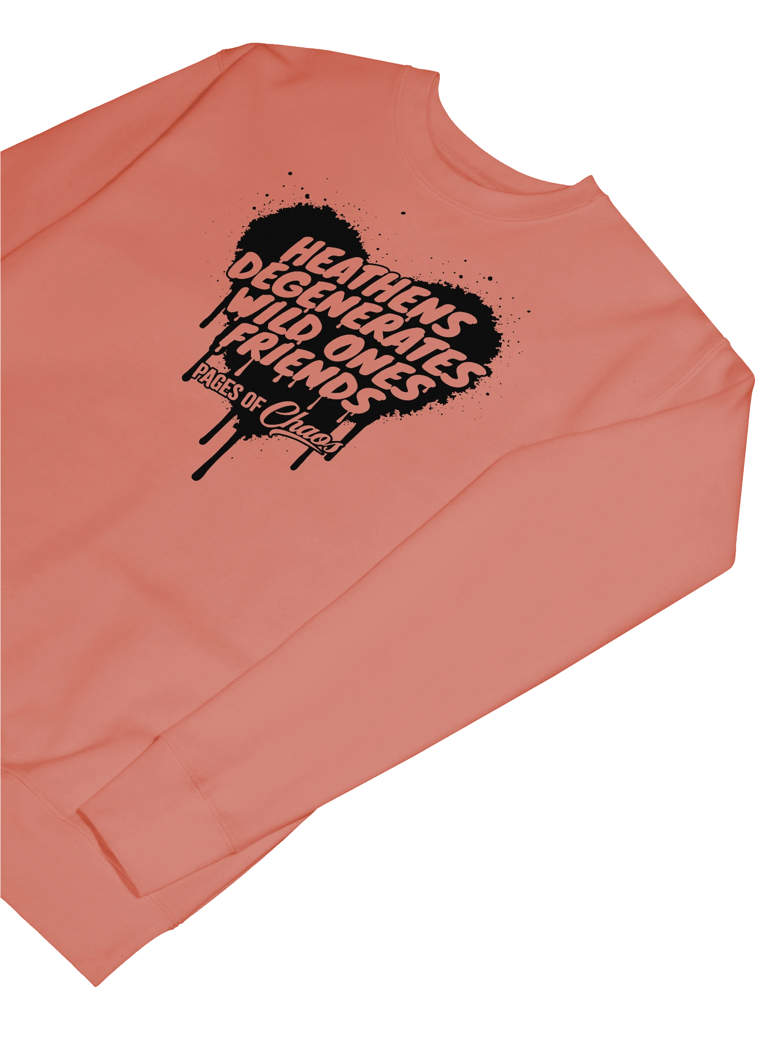 Heathens, Degenerates, Wild Ones, and Friends Sweatshirt (Black Text) product image (7)