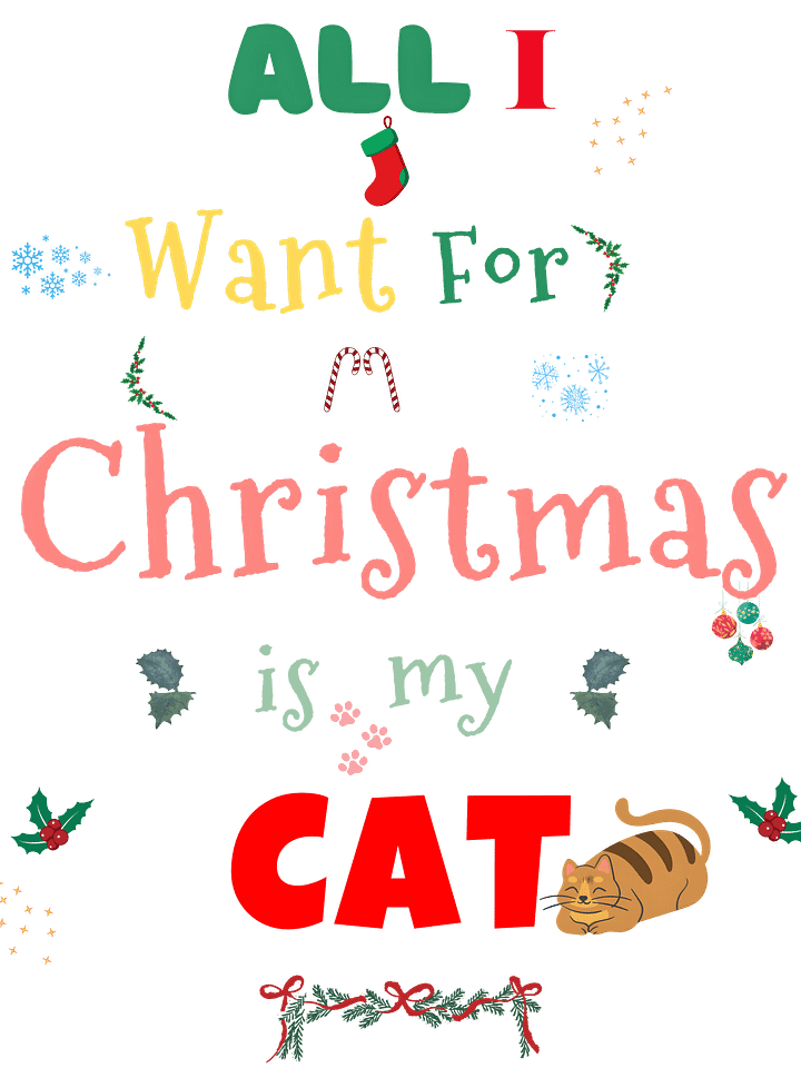 All I want for Christmas is my Cat product image (2)