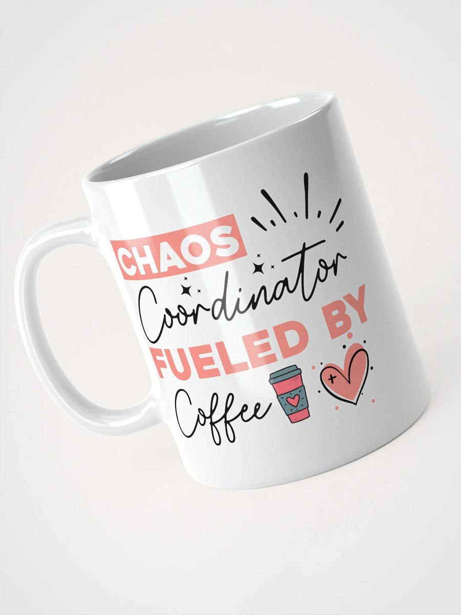 Chaos Coordinator Coffee Mug product image (3)