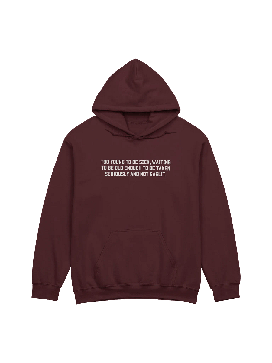 To Young To Be Sick Hoodie - Dark Color product image (1)