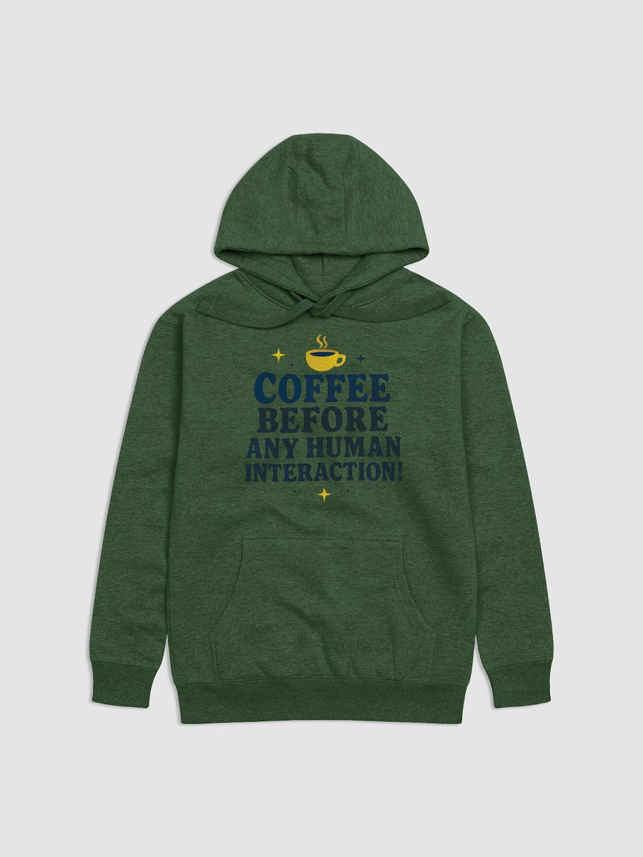 Coffee Before Human Interaction Hoodie product image (4)