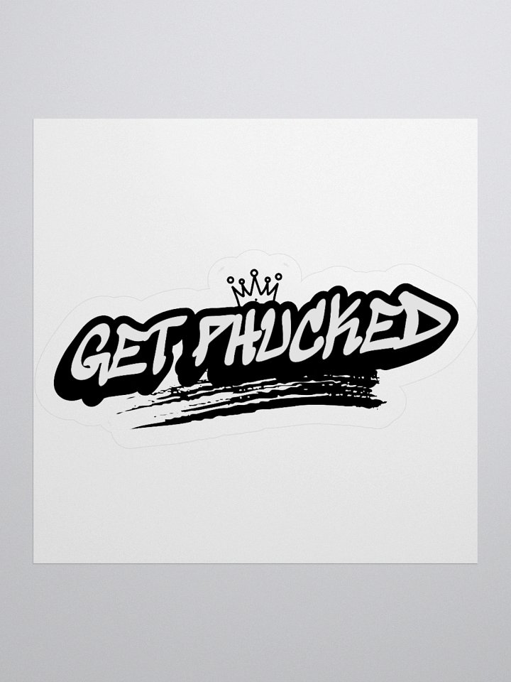 GET PHUCKED' Kiss Cut Stickers product image (1)