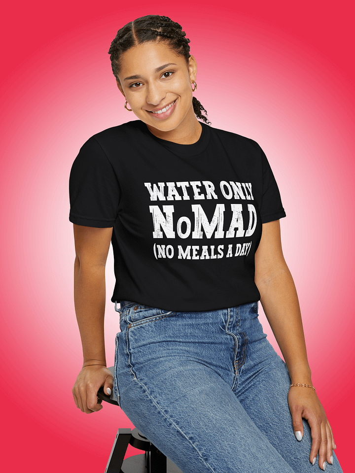 Water Only NoMAD | No Meals A Day | Fasting Shirt product image (1)