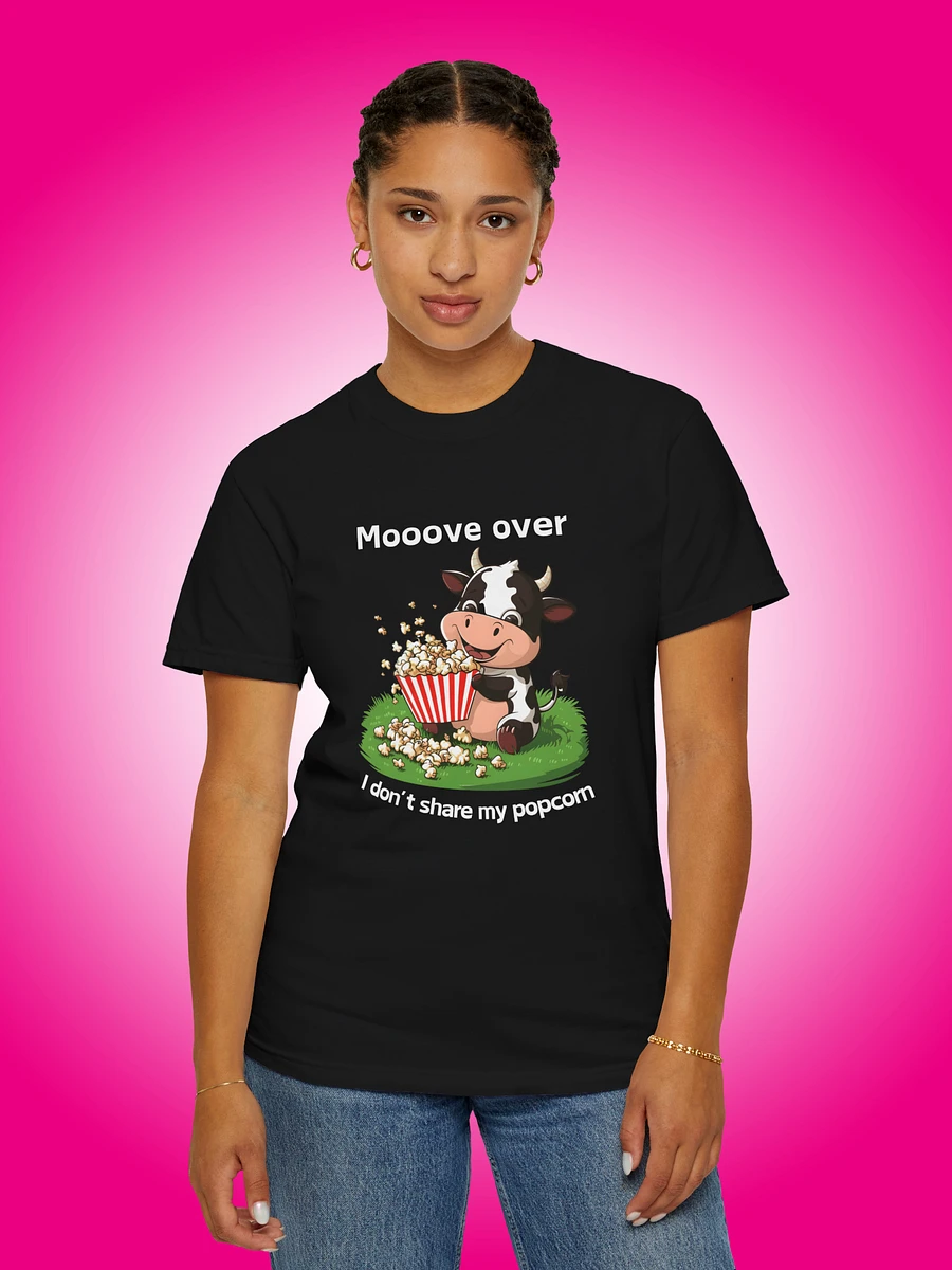 Mooove Over, I Don't Share My Popcorn product image (1)