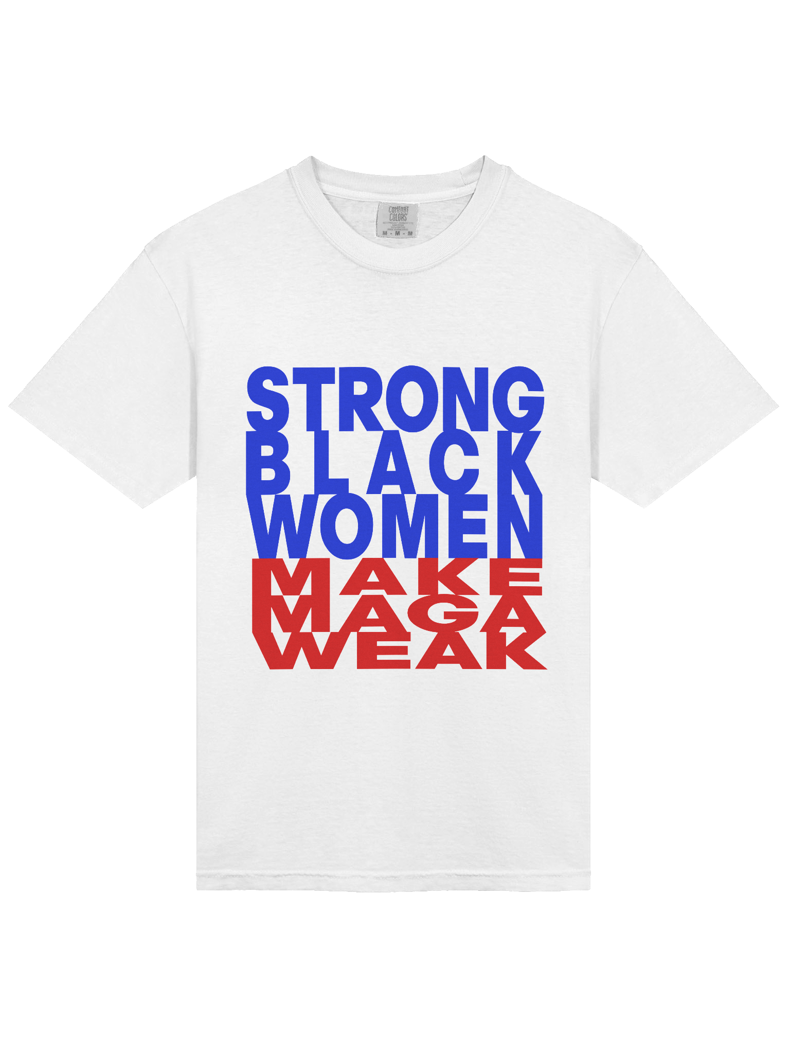 STRONG BLACK WOMEN MAKE MAGA WEAK product image (3)