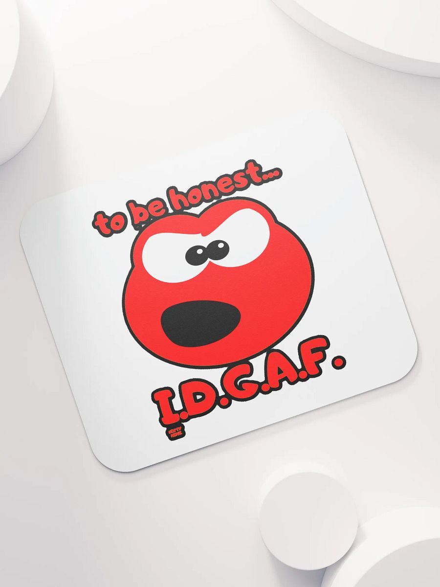 TO BE HONEST... I.D.G.A.F. product image (7)