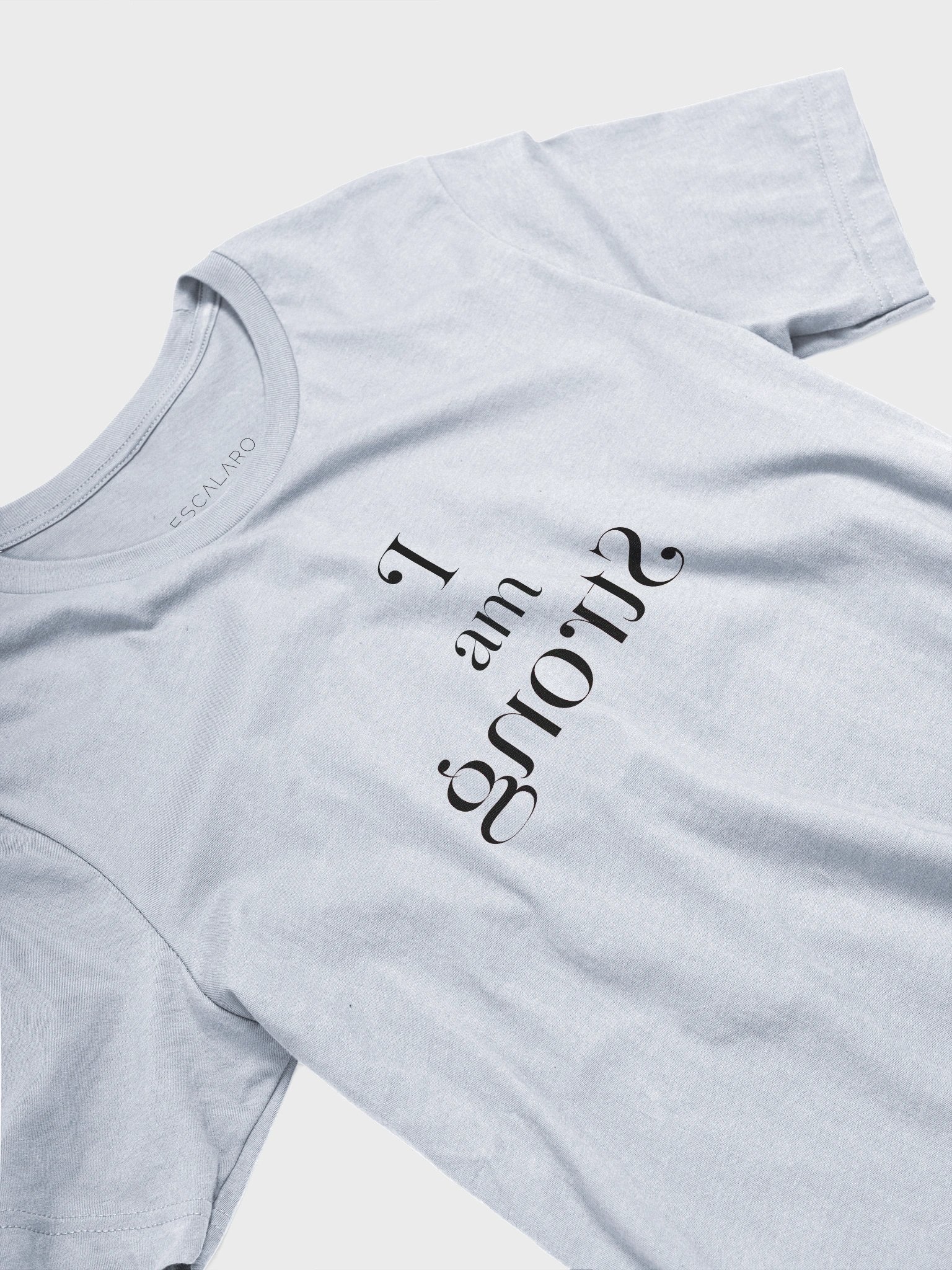 "I Am Strong" Mirror Affirmation T-Shirt product image (19)