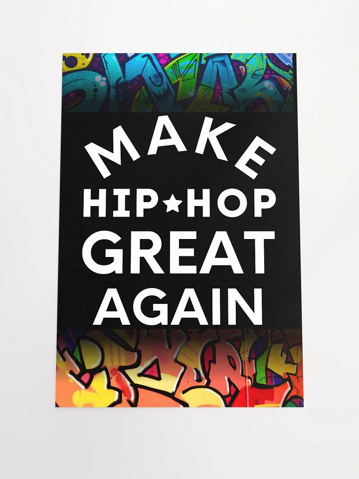 MAKE HIP HOP GREAT AGAIN POSTER product image (1)