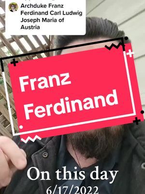 #tb to Archduke Franz Ferdinand Carl Ludwig Joseph Maria of Austra! #onthisday #franzferdinand #ww1 #austrohungary #austria #germany #axis #alies #bbmalloy #connection #6degreesofseparation #6DoS #fyp 